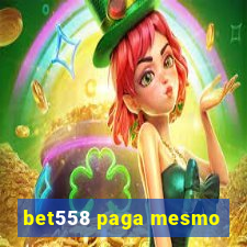 bet558 paga mesmo